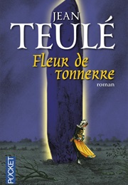 Fleur De Tonnerre (Jean Teulé)