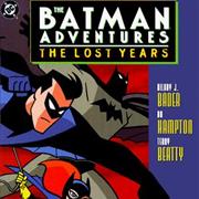 The Batman Adventures: The Lost Years