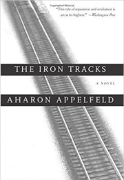 Iron Tracks (Aharon Appelfeld)