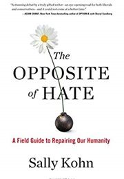 The Opposite of Hate (Sally Kohn)
