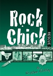 Rock Chick Rescue (Kristen Ashley)