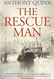 The Rescue Man (Anthony Quinn)