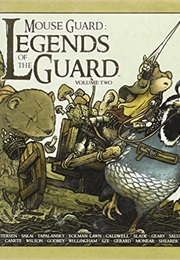 Mouse Guard Legends of the Guard 2 (David Peterson Et Al)
