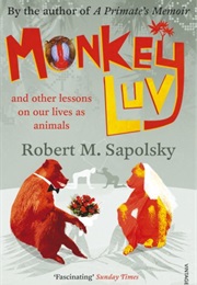 Monkeyluv (Robert M Sapolsky)