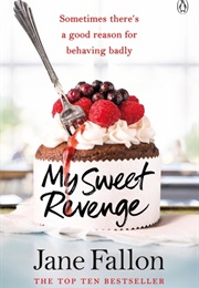 My Sweet Revenge (Jane Fallon)