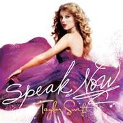 Speak Now- Taylor Swift
