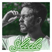 "Slide" Calvin Harris