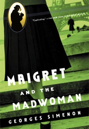 Maigret and the Madwoman (Georges Simenon)
