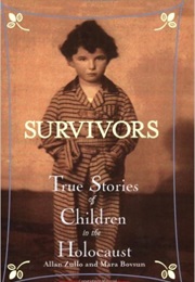 Survivors True Stories of Children of the Holocaust (Allan Zullo &amp; Mara Bovsun)