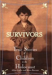 Survivors True Stories of Children of the Holocaust (Allan Zullo & Mara Bovsun)