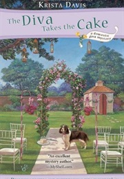 The Diva Takes the Cake (Krista Davis)