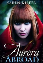 Aurora Abroad (Karen Kiefer)