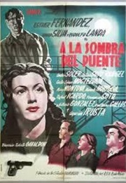 A La Sombra Del Puente (1948)