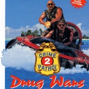 Crime Patrol 2: Drug Wars