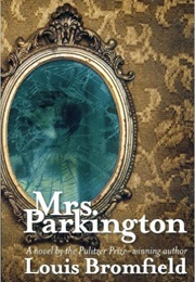 Mrs. Parkington (Louis Bromfield)