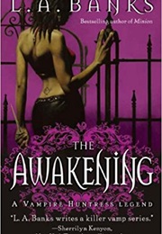 The Awakening (L.A. Banks)