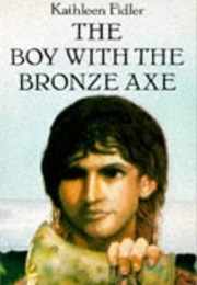 The Boy With the Bronze Axe (Kathleen Fidler)