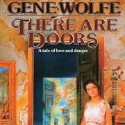 There Are Doors by Gene Wolfe