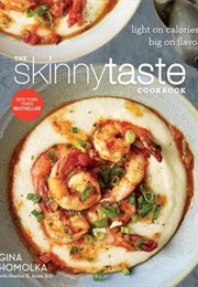 Skinnytaste (Gina Homolka)