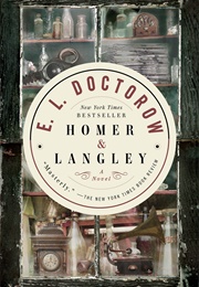 Homer &amp; Langley (E.L. Doctorow)