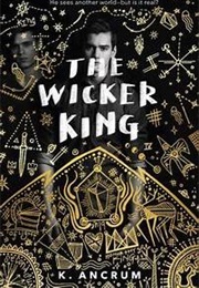 The Wicker King (K. Ancrum)