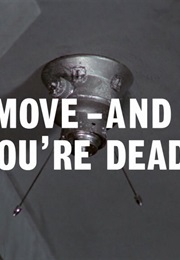 Move and You're Dead (1966)