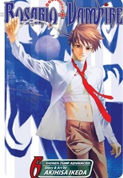 Rosario + Vampire Vol. 6 (Akihisa Ikeda)
