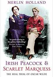 Irish Peacock and Scarlet Marquess (Merlin Holland)