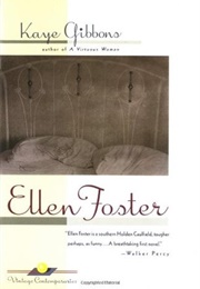 Ellen Foster (Kaye Gibbons)