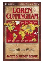 Christian Heroes,  Then and Now: Loren Cunningham (Janet and Geoff Benge)
