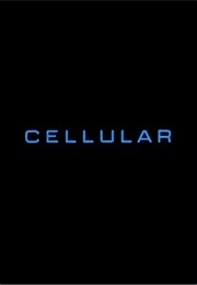 Cellular. (2004)