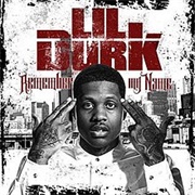 Lil Durk - Remember My Name