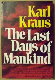 The Last Days of Mankind (Karl Kraus)