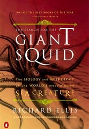 The Search for the Giant Squid (Richard Ellis)