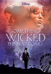 Something Wicked This Way Comes