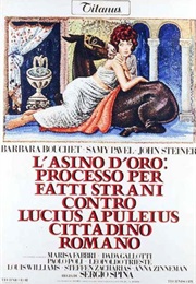 L'asino D'Oro: Processo Per Fatti Strani Contro Lucius Apuleius Cittadino Romano (1970)