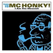 MC Honky - I Am the Messiah