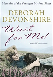 Wait for Me! (Deborah Cavendish)