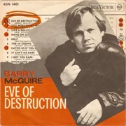 Eve of Destruction - Barry McGuire