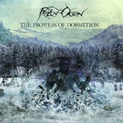 Frozen Ocean - The Prowess of Dormition