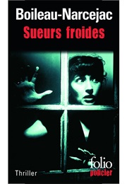 Sueurs Froides (Boileau-Narcejac)