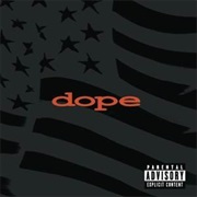 Dope- Felons and Revolutionaries