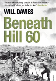 Beneath Hill 60 (Will Davies)