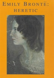 Emily Bronte: Heretic (Stevie Davies)