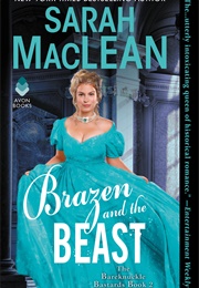 Brazen and the Beast (Sarah MacLean)
