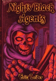 Night's Black Agents (Fritz Leiber)