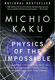 Physics of the Impossible (Kaku)