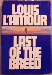 Last of the Breed (Louis L' Amour)