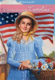 Changes for Caroline (Kathleen Ernest)
