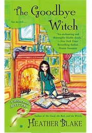 The Goodbye Witch (Heather Blake)